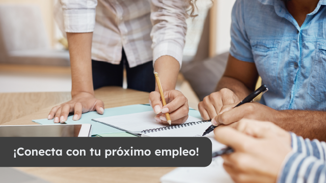 Conecta con tu próximo empelo.