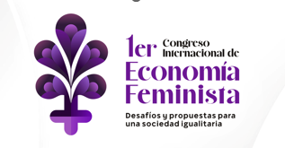 Investigadoras de la Facultad presentes en el 1º Congreso Internacional de Economía Feminista