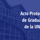 Acto Protocolar de Graduación de la UNMDP